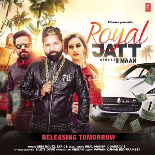 Royal Jatt R Maan mp3 song free download, Royal Jatt R Maan full album