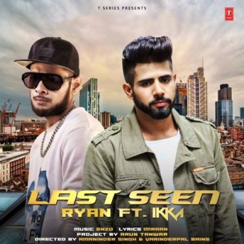 Last Seen Ryan, Ikka mp3 song free download, Last Seen Ryan, Ikka full album