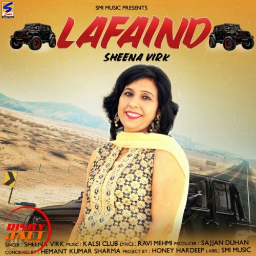 Lafaind Sheena Virk mp3 song free download, Lafaind Sheena Virk full album