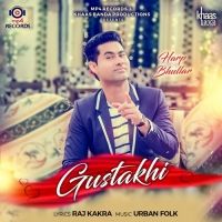 Gustakhi Harp Bhullar mp3 song free download, Gustakhi Harp Bhullar full album