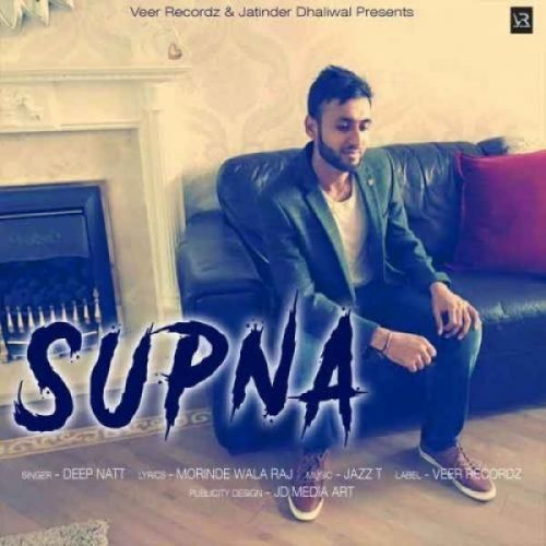 Supna Deep Natt mp3 song free download, Supna Deep Natt full album