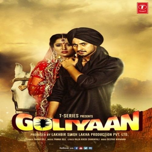 Goliyaan Panna Gill mp3 song free download, Goliyaan Panna Gill full album