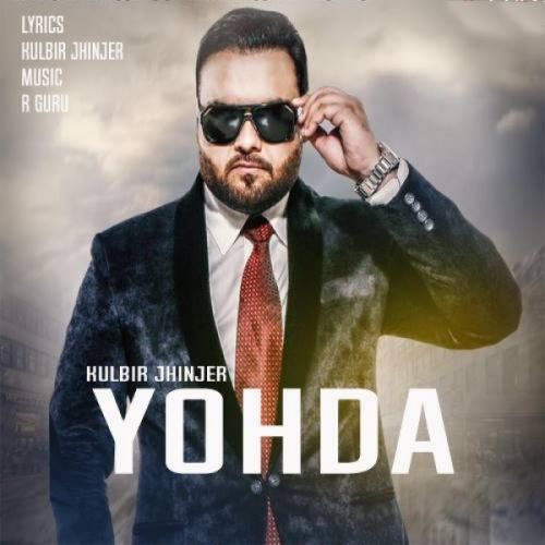 Yohda Kulbir Jhinjer mp3 song free download, Yohda Kulbir Jhinjer full album