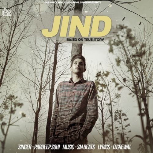 Jind Pardeep Sohi mp3 song free download, Jind Pardeep Sohi full album