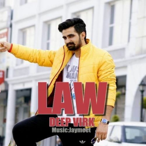 Law Deep Virk mp3 song free download, Law Deep Virk full album