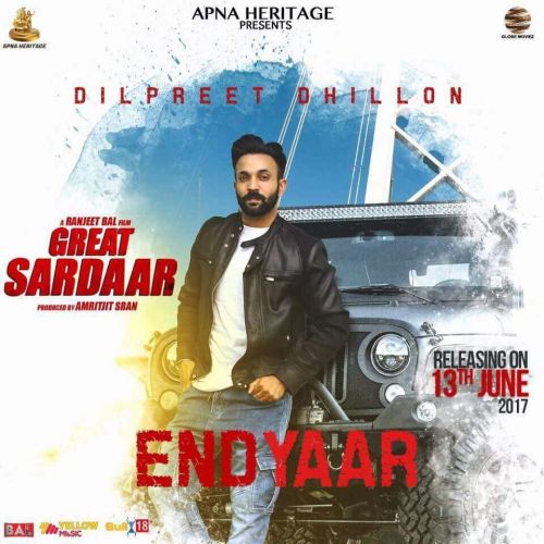 End Yaar Dilpreet Dhillon mp3 song free download, End Yaar Dilpreet Dhillon full album