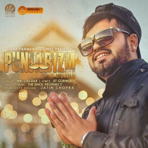 Punjabizm Mr Zaildar mp3 song free download, Punjabizm Mr Zaildar full album