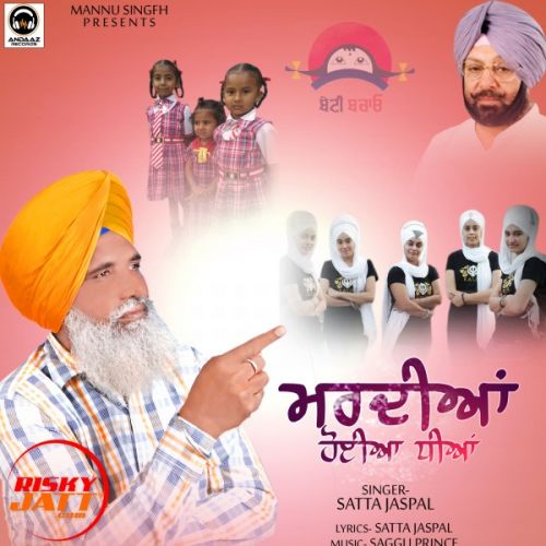 Madiyan Hoyian Dheeyan Satta Jaspal mp3 song free download, Madiyan Hoyian Dheeyan Satta Jaspal full album