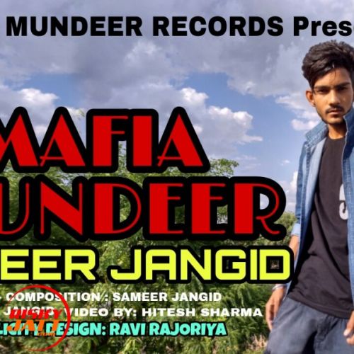 Mafia Mundeer Sameer Jangid mp3 song free download, Mafia Mundeer Sameer Jangid full album