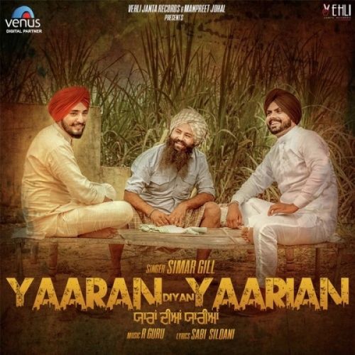 Yaaran Diyan Yaarian Simar Gill mp3 song free download, Yaaran Diyan Yaarian Simar Gill full album