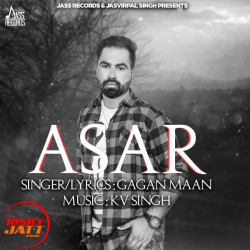 Asar Gagan Maan mp3 song free download, Asar Gagan Maan full album