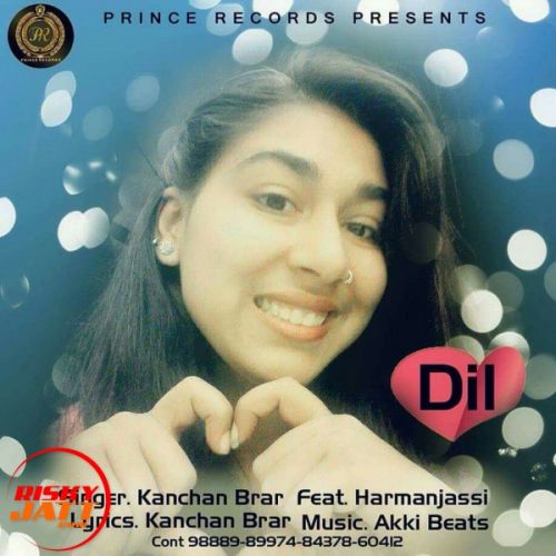 Dil Kanchan Brar, Harmanjassi mp3 song free download, Dil Kanchan Brar, Harmanjassi full album