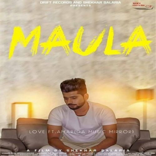 Maula Lovedeep mp3 song free download, Maula Lovedeep full album