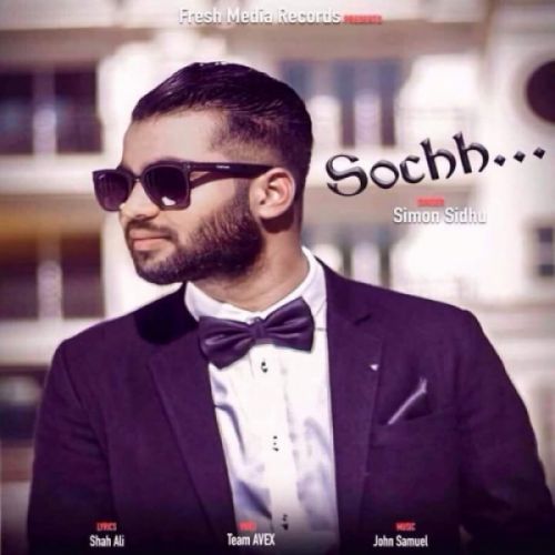 Sochh Simon Sidhu mp3 song free download, Sochh Simon Sidhu full album