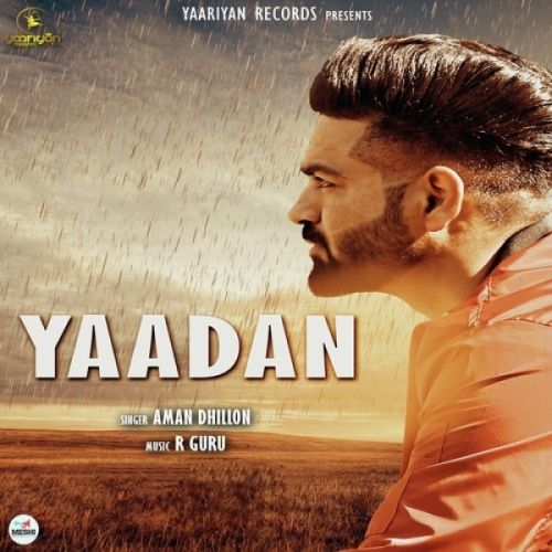 Yaadan Aman Dhillon mp3 song free download, Yaadan Aman Dhillon full album