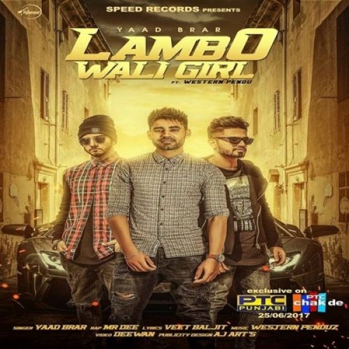 Lambo Wali Girl Yaad Brar, Mr Dee mp3 song free download, Lambo Wali Girl Yaad Brar, Mr Dee full album