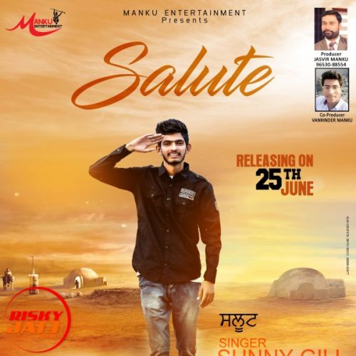 Salute Sunny Gill mp3 song free download, Salute Sunny Gill full album