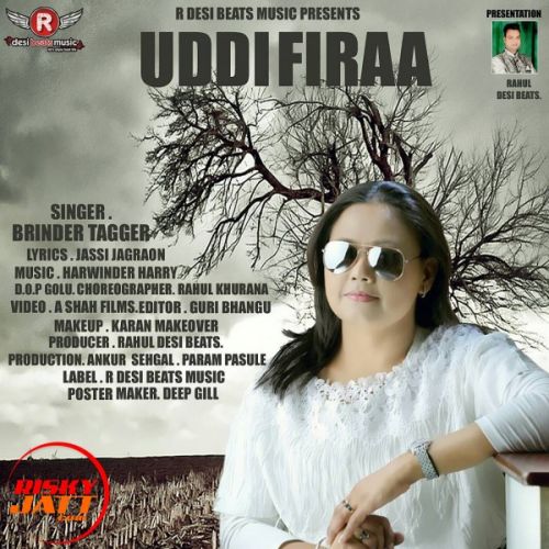 Uddi Firaa BRINDER TAGGER mp3 song free download, Uddi Firaa BRINDER TAGGER full album