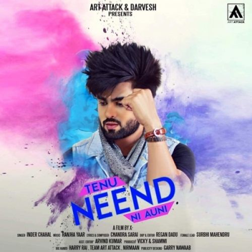 Tenu Neend Ni Auni Inder Chahal mp3 song free download, Tenu Neend Ni Auni Inder Chahal full album