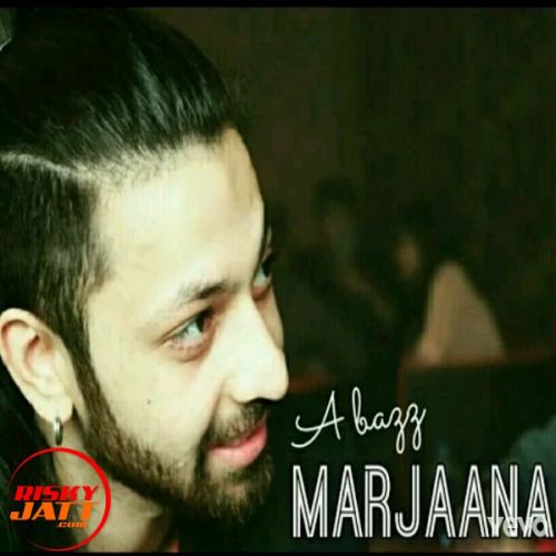 Marjaana A Bazz mp3 song free download, Marjaana A Bazz full album