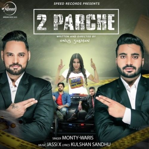 2 Parche Monty Waris mp3 song free download, 2 Parche Monty Waris full album