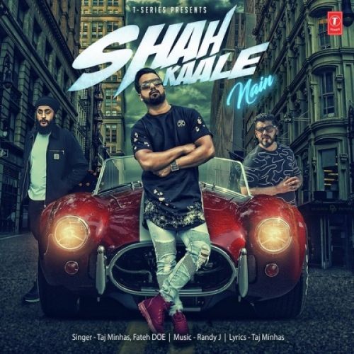 Shah Kaale Nain Taj Minhas, Fateh Doe mp3 song free download, Shah Kaale Nain Taj Minhas, Fateh Doe full album