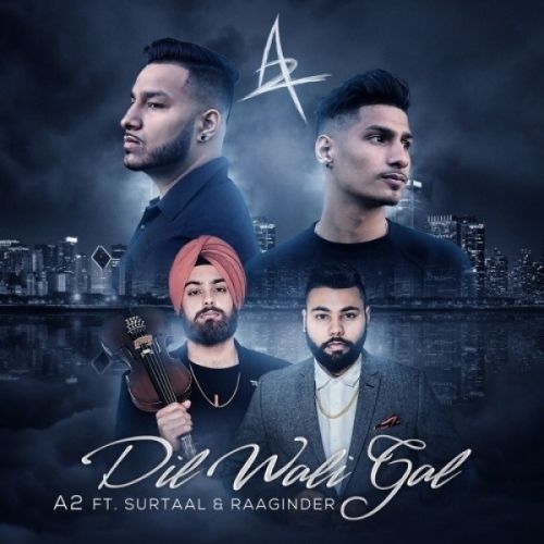 Dil Wali Gal Surtaal Singh mp3 song free download, Dil Wali Gal Surtaal Singh full album