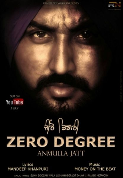 Zero Degree Anmulla Jatt mp3 song free download, Zero Degree Anmulla Jatt full album