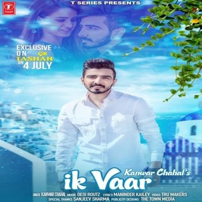 Ik Vaar Kanwar Chahal mp3 song free download, Ik Vaar Kanwar Chahal full album