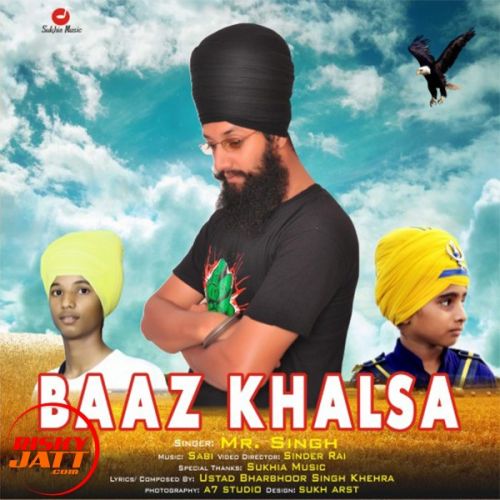 Baaz Khalsa Mr. Singh mp3 song free download, Baaz Khalsa Mr. Singh full album