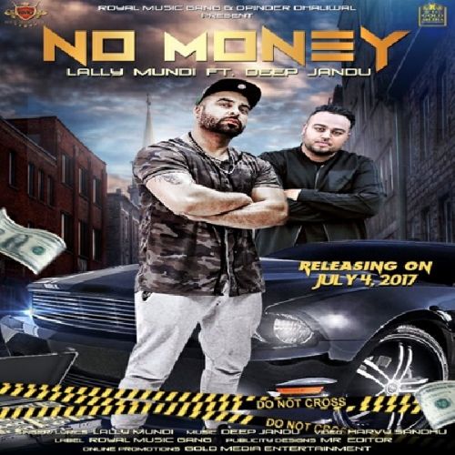 No Money Lally Mundi mp3 song free download, No Money Lally Mundi full album