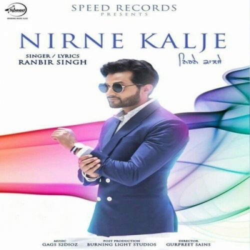 Nirne Kalje Ranbir Singh mp3 song free download, Nirne Kalje Ranbir Singh full album