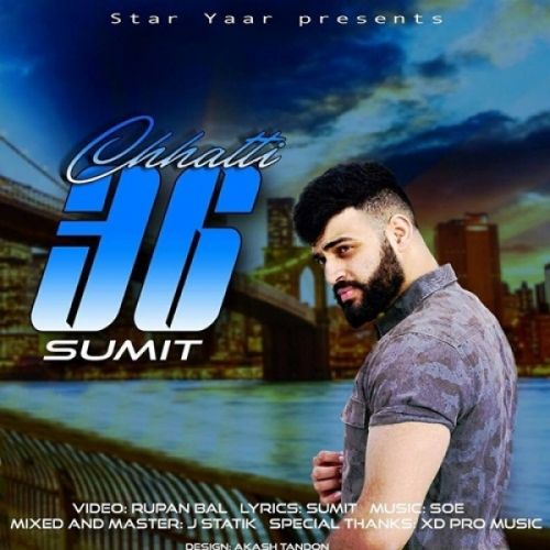 36 (Chhatti) Sumit mp3 song free download, 36 (Chhatti) Sumit full album