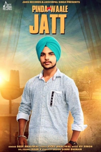 Pinda Waale Jatt Deep Dhaliwal mp3 song free download, Pinda Waale Jatt Deep Dhaliwal full album