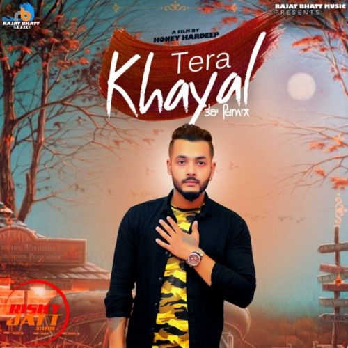 Tera Khayal Rajat Bhatt mp3 song free download, Tera Khayal Rajat Bhatt full album