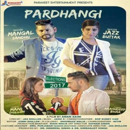 Pardhangi Mangal Sandhu, Jazz Buttar mp3 song free download, Pardhangi Mangal Sandhu, Jazz Buttar full album