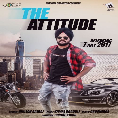 The Attitude Dhillon Balraj mp3 song free download, The Attitude Dhillon Balraj full album