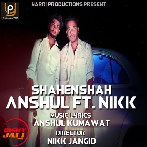 Shahenhshah Anshul Kumawat mp3 song free download, Shahenhshah Anshul Kumawat full album