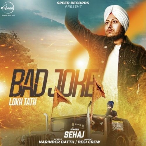 Bad Joke Sehaj mp3 song free download, Bad Joke Sehaj full album