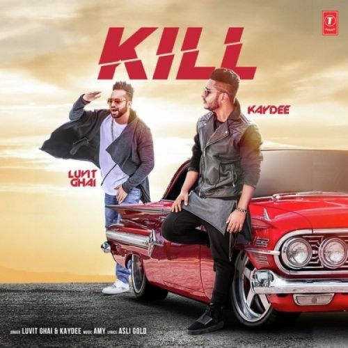 Kill Lavit Ghai, Kaydee mp3 song free download, Kill Lavit Ghai, Kaydee full album