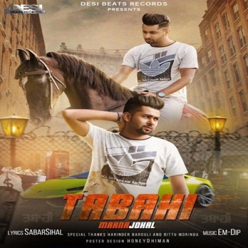 Tabahi Maana Johal mp3 song free download, Tabahi Maana Johal full album