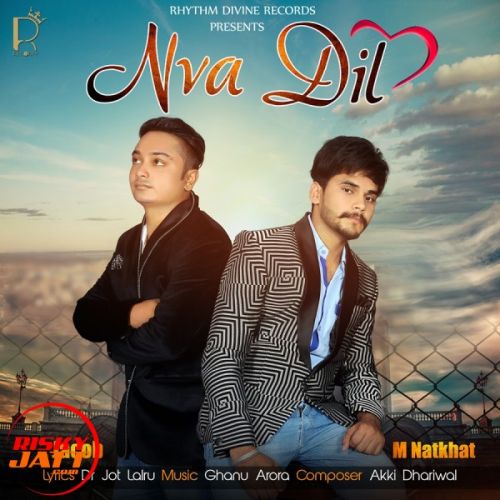 Nva Dil Jacob,  M Natkhat mp3 song free download, Nva Dil Jacob,  M Natkhat full album