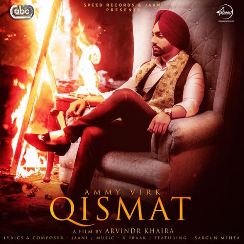 Qismat Ammy Virk mp3 song free download, Qismat Ammy Virk full album