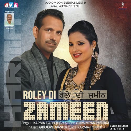 Roley Di Zameen Gursimran Mehra, Karma Topper mp3 song free download, Roley Di Zameen Gursimran Mehra, Karma Topper full album