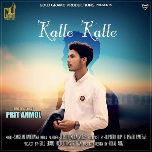 Kalle Kalle Prit Anmol mp3 song free download, Kalle Kalle Prit Anmol full album