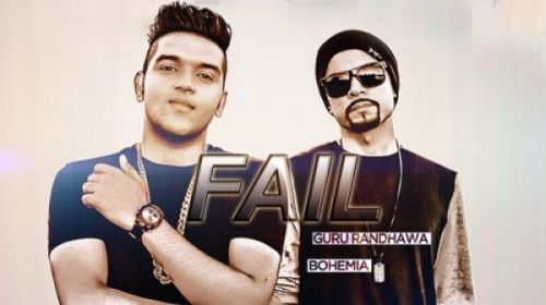 Fail Guru Randhawa mp3 song free download, Fail Guru Randhawa full album