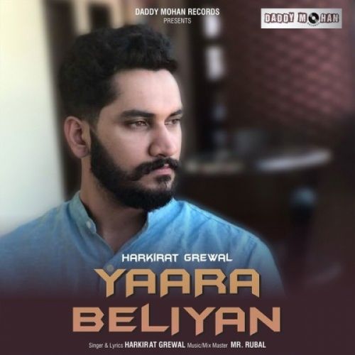 Yaara Beliyan Harkirat Grewal mp3 song free download, Yaara Beliyan Harkirat Grewal full album