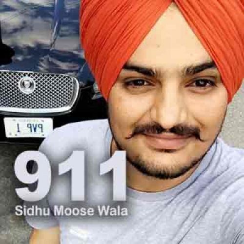 911 Sidhu Mossewala mp3 song free download, 911 Sidhu Mossewala full album