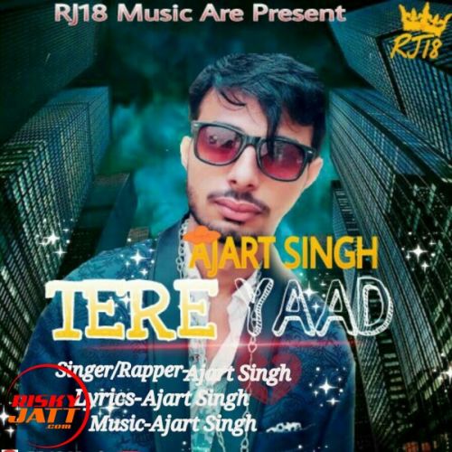 Tere Yaad Ajart Singh mp3 song free download, Tere Yaad Ajart Singh full album