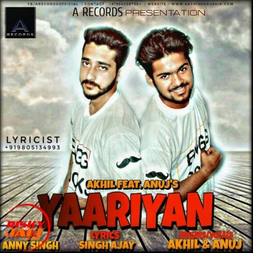 Yaariyan Akhil Feat.anuj mp3 song free download, Yaariyan Akhil Feat.anuj full album